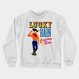 Lucky Bain Casino & Bar Crewneck Sweatshirt